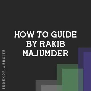 How to Guide by Rakib Majumder | Indexof