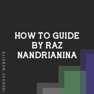 How to Guide by Raz Nandrianina | Indexof