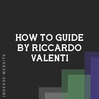 How to Guide by Riccardo Valenti | Indexof