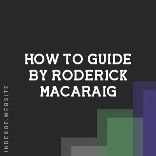 How to Guide by Roderick Macaraig | Indexof