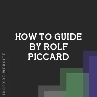 How to Guide by Rolf Piccard | Indexof