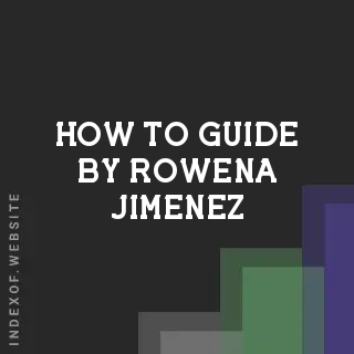 How to Guide by Rowena Jimenez | Indexof