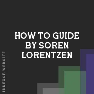 How to Guide by Soren Lorentzen | Indexof