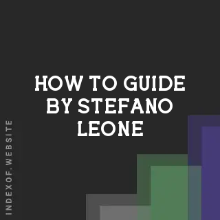 How to Guide by Stefano Leone | Indexof