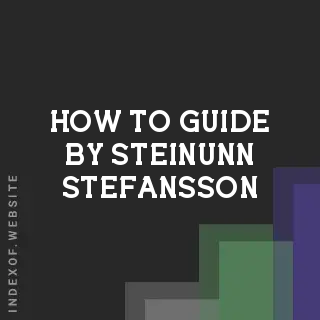 How to Guide by Steinunn Stefansson | Indexof