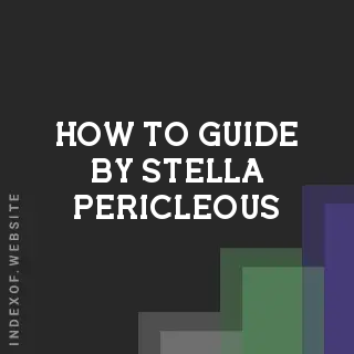 How to Guide by Stella Pericleous | Indexof