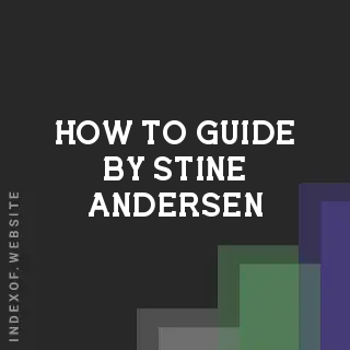 How to Guide by Stine Andersen | Indexof