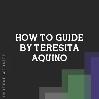 How to Guide by Teresita Aquino | Indexof