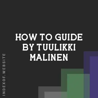 How to Guide by Tuulikki Malinen | Indexof