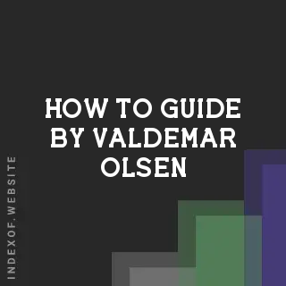 How to Guide by Valdemar Olsen | Indexof