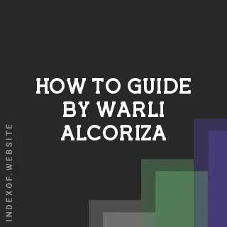 How to Guide by Warli Alcoriza | Indexof