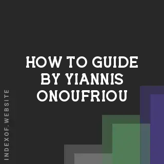 How to Guide by Yiannis Onoufriou | Indexof