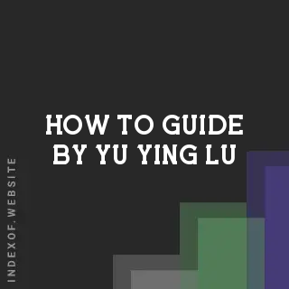 How to Guide by Yu-ying Lu | Indexof