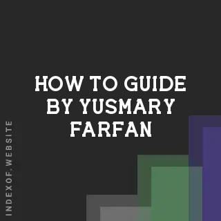 How to Guide by Yusmary Farfan | Indexof