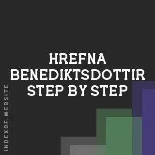 Hrefna Benediktsdottir Step-by-Step | Indexof