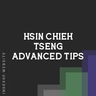 Hsin-chieh Tseng Advanced Tips | Indexof