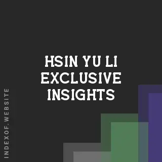 Hsin-yu Li Exclusive Insights | Indexof