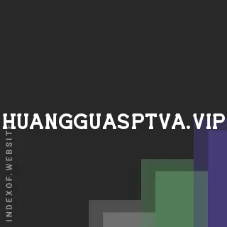huangguasptva.vip by Rutger Vogel site -  Indexof