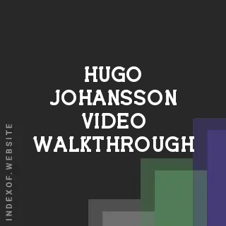 Hugo Johansson Video Walkthrough | Indexof
