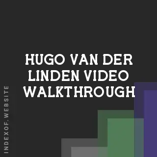 Hugo van der Linden Video Walkthrough | Indexof