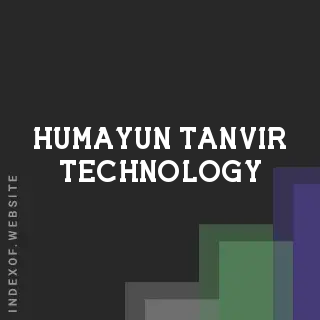 Humayun Tanvir Technology | Indexof