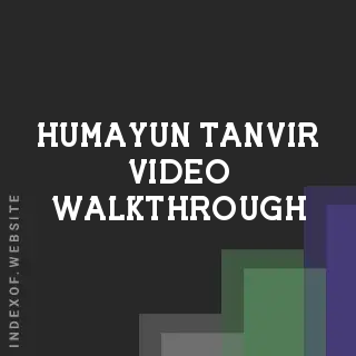 Humayun Tanvir Video Walkthrough | Indexof
