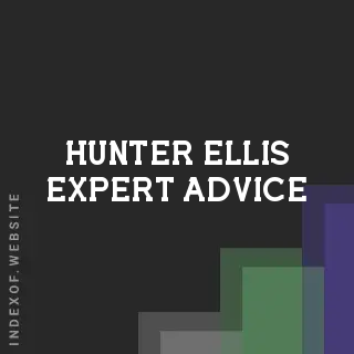 Hunter Ellis Expert Advice | Indexof