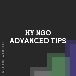 Hy Ngo Advanced Tips | Indexof