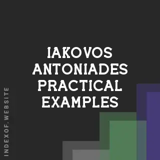 Iakovos Antoniades Practical Examples | Indexof