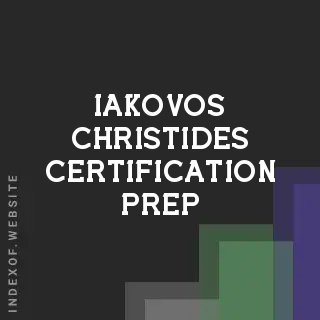 Iakovos Christides Certification Prep | Indexof