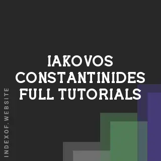 Iakovos Constantinides Full Tutorials | Indexof