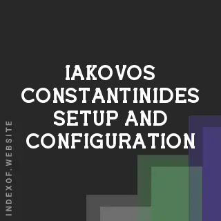 Iakovos Constantinides Setup and Configuration | Indexof