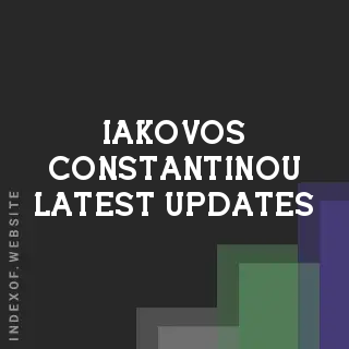 Iakovos Constantinou Latest Updates | Indexof