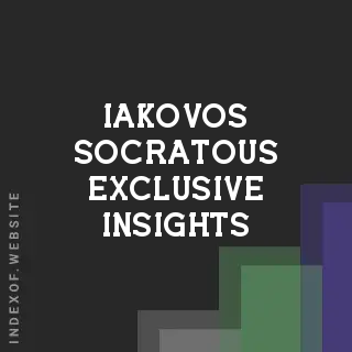 Iakovos Socratous Exclusive Insights | Indexof