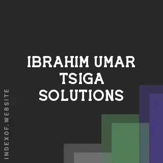 Ibrahim Umar Tsiga Solutions | Indexof