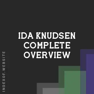 Ida Knudsen Complete Overview | Indexof