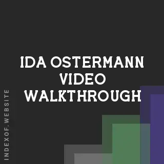 Ida Ostermann Video Walkthrough | Indexof