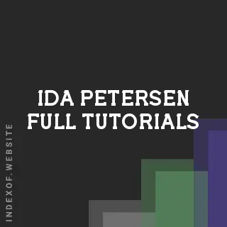 Ida Petersen Full Tutorials | Indexof