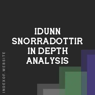 Idunn Snorradottir In-Depth Analysis | Indexof