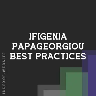 Ifigenia Papageorgiou Best Practices | Indexof