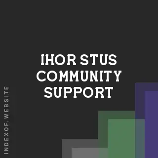 Ihor Stus Community Support | Indexof