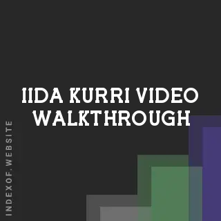Iida Kurri Video Walkthrough | Indexof