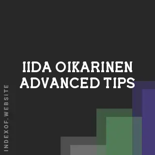 Iida Oikarinen Advanced Tips | Indexof