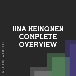 Iina Heinonen Complete Overview | Indexof