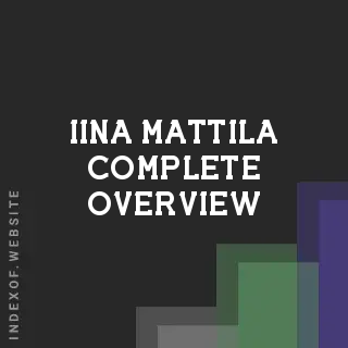 Iina Mattila Complete Overview | Indexof
