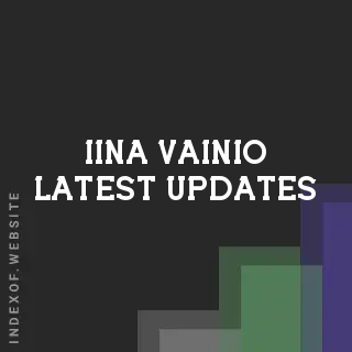 Iina Vainio Latest Updates | Indexof