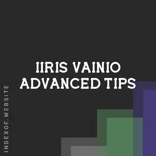 Iiris Vainio Advanced Tips | Indexof
