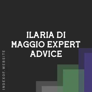 Ilaria Di Maggio Expert Advice | Indexof