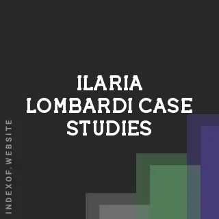 Ilaria Lombardi Case Studies | Indexof