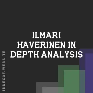 Ilmari Haverinen In-Depth Analysis | Indexof